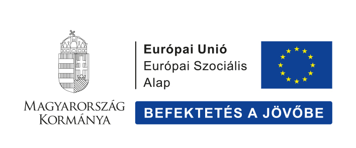 Magyarország Kormánya Európai Unió Európai Szociális Alap - Befektetés a Jövőbe